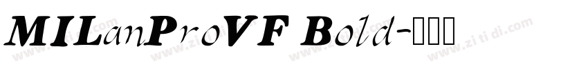 MILanProVF Bold字体转换